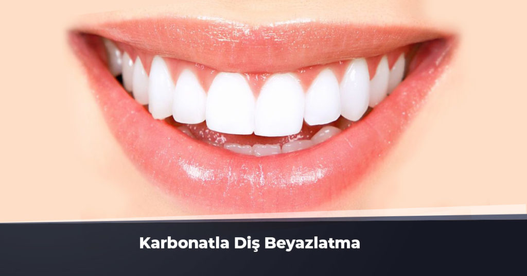 Evde Karbonatla Diş Beyazlatma
