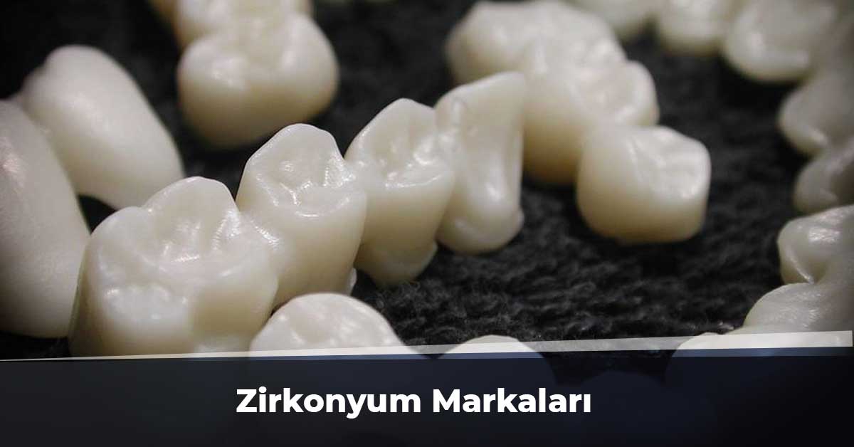 Zirkonyum Markaları