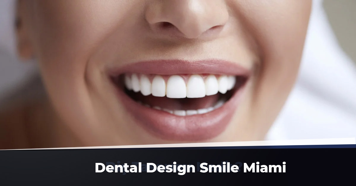 Dental Design Smile Miami