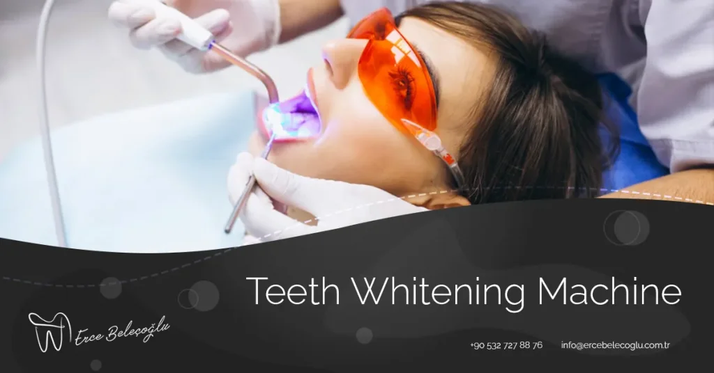 Teeth Whitening Machine Teeth Whitening Equipment Erce Belecoglu