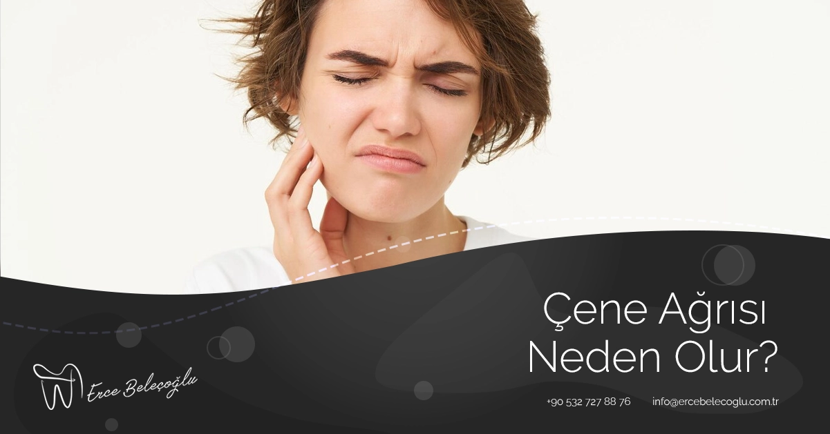 Çene Ağrısı Neden Olur?