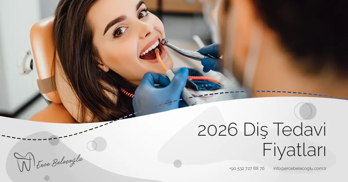 2026 Diş Tedavi Fiyatları 001